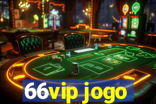 66vip jogo